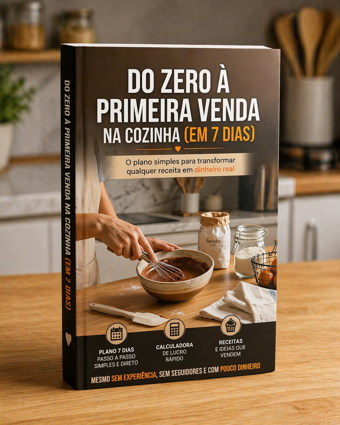 E-book Do Zero à Primeira Venda na Cozinha em 7 dias